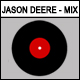 Jason Deere Mix